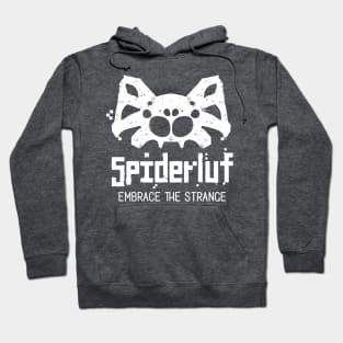 Spiderluf - Embrace the Strange (inverse) Hoodie